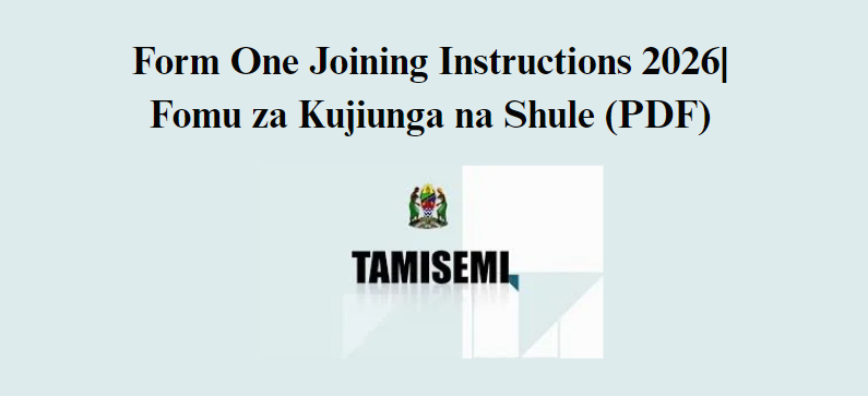Form One Joining Instructions 2026