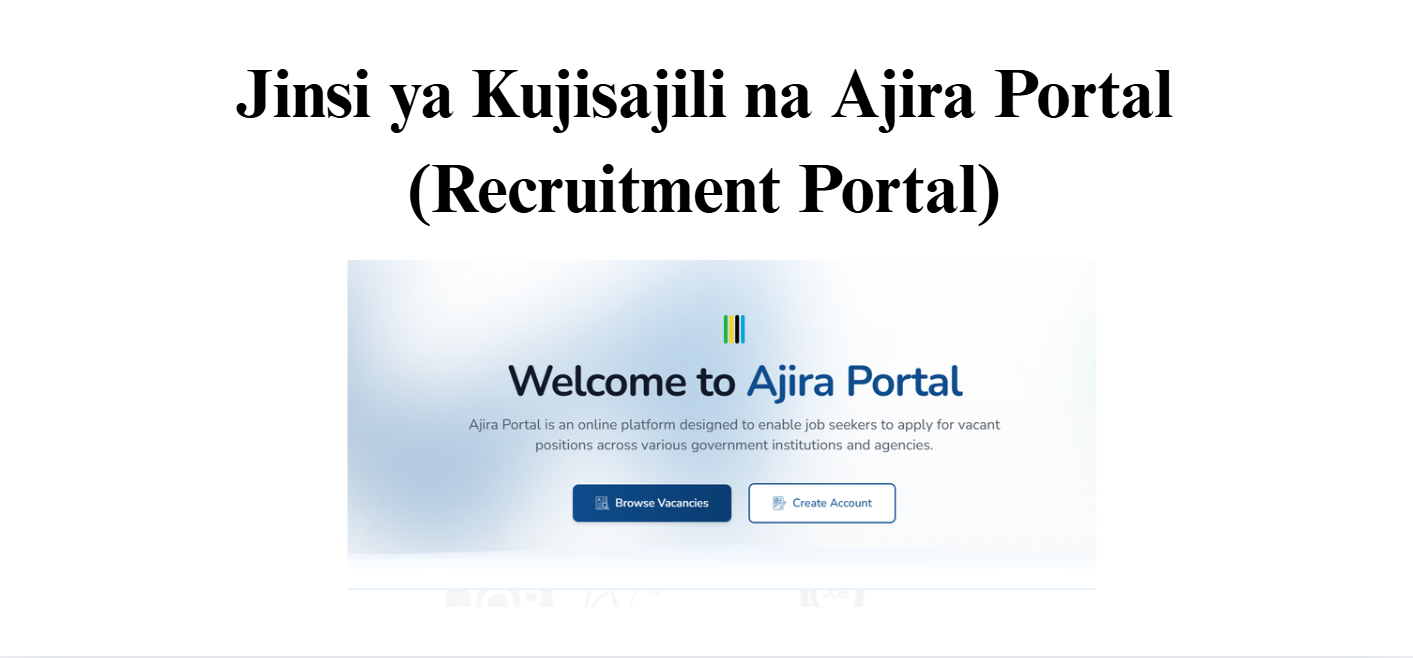 Jinsi ya Kujisajili na Ajira Portal (Recruitment Portal)