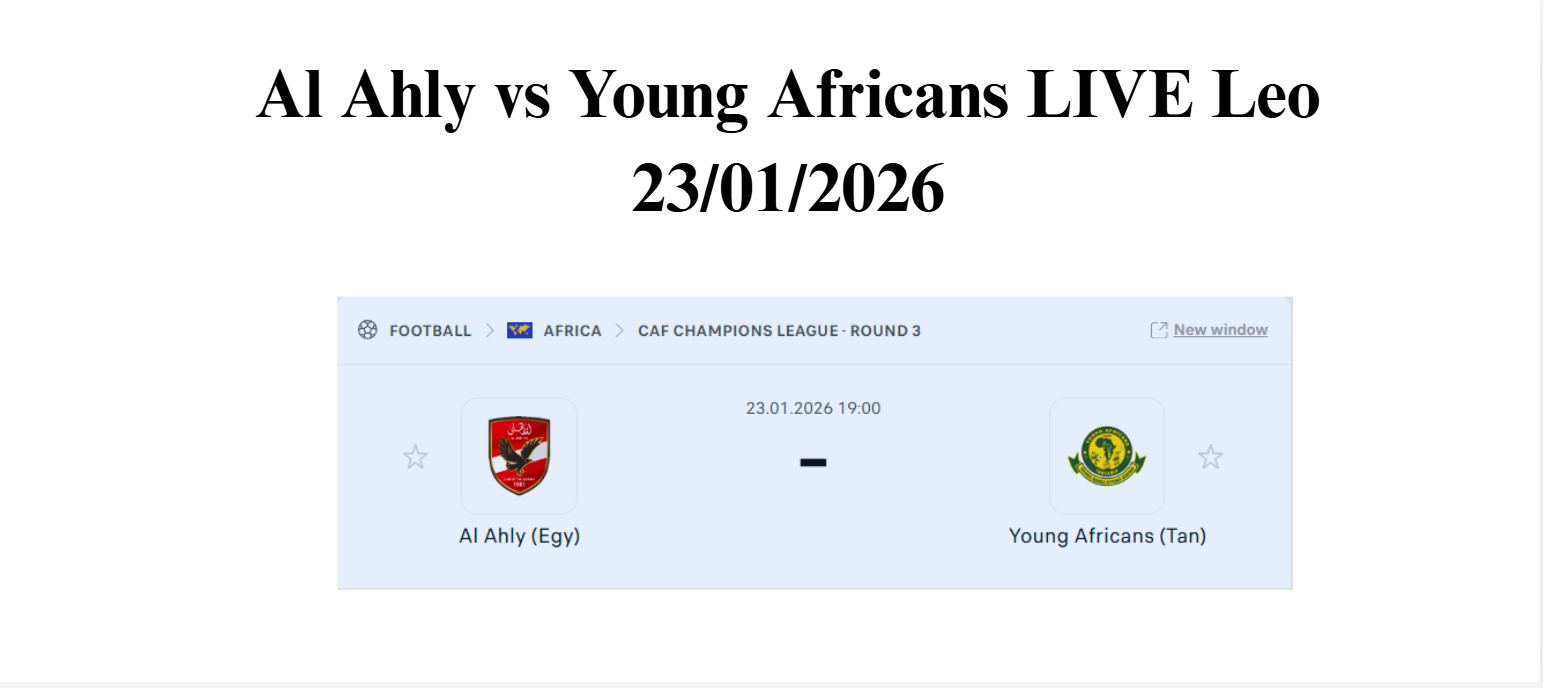 Al Ahly vs Young Africans LIVE Leo