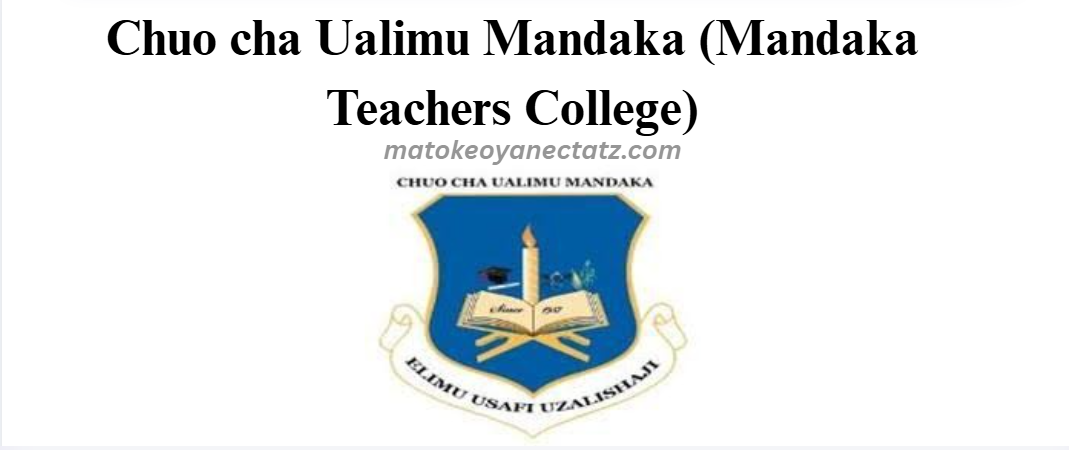 Chuo cha Ualimu Mandaka (Mandaka Teachers College)