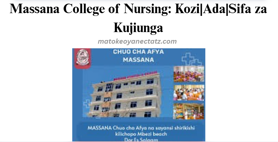 Massana College of Nursing: Kozi|Ada|Sifa za Kujiunga