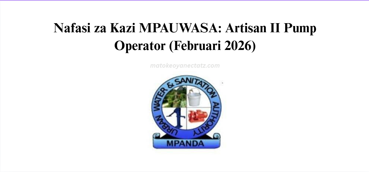 Nafasi za Kazi MPAUWASA: Artisan II Pump Operator