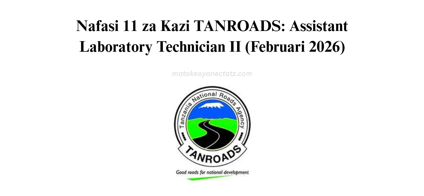 Nafasi 11 za Kazi TANROADS