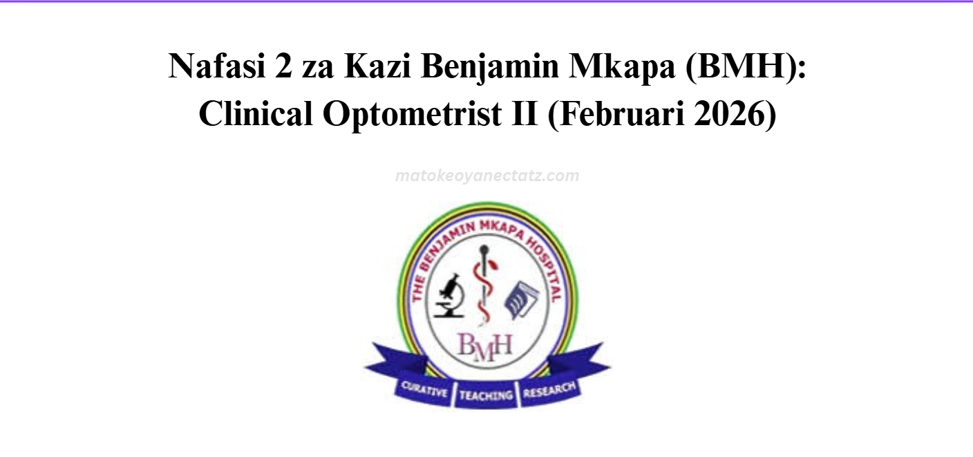Nafasi 2 za Kazi Benjamin Mkapa (BMH)
