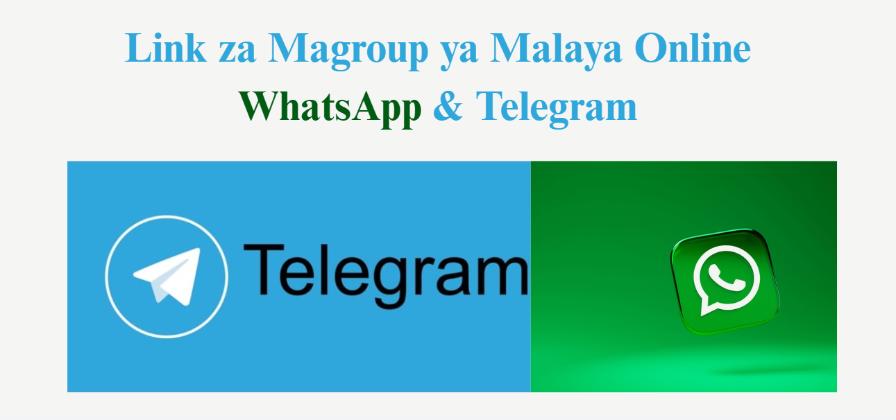 Link za Magroup ya Malaya Online WhatsApp & Telegram