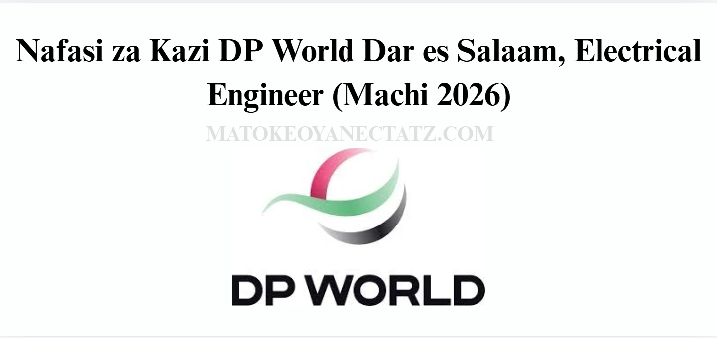 Nafasi za Kazi DP World Dar es Salaam