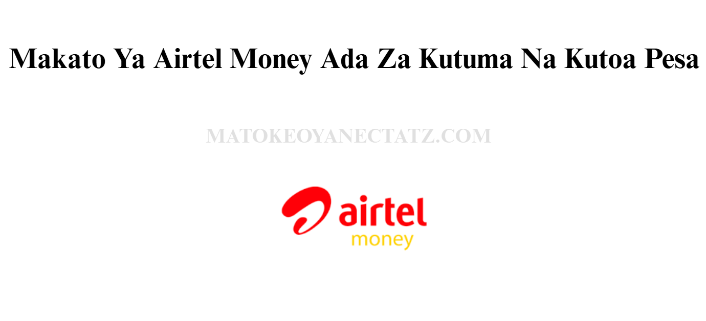 Makato Ya Airtel Money