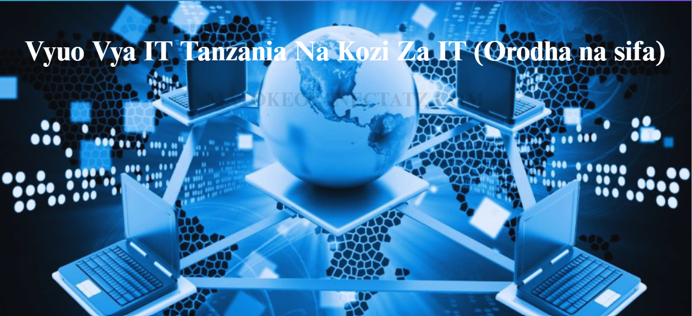 Vyuo Vya IT Tanzania Na Kozi Za IT