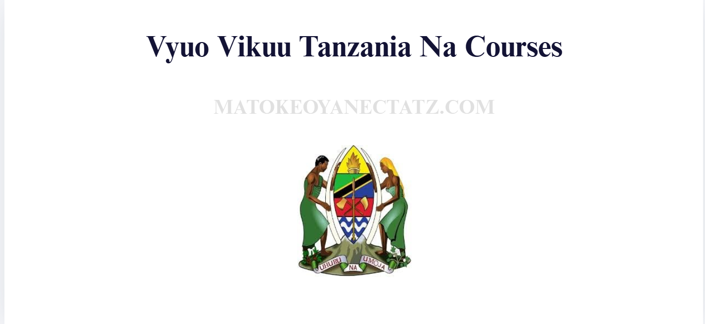 Vyuo Vikuu Tanzania Na Course Zake