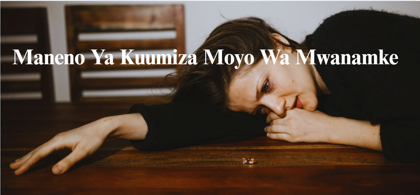 Maneno Ya Kuumiza Moyo Wa Mwanamke