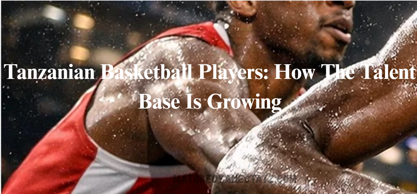 Tanzanian Basketball Players