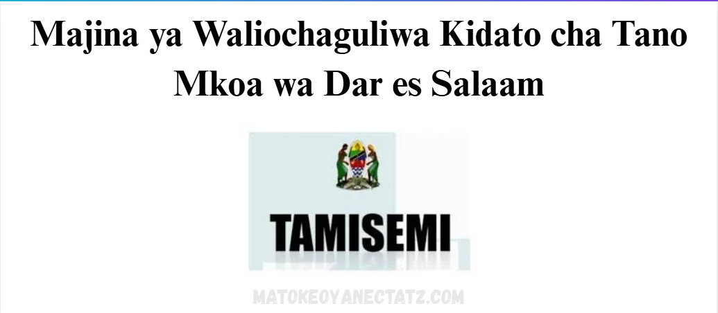 Waliochaguliwa Kidato cha Tano Mkoa wa Dar es Salaam