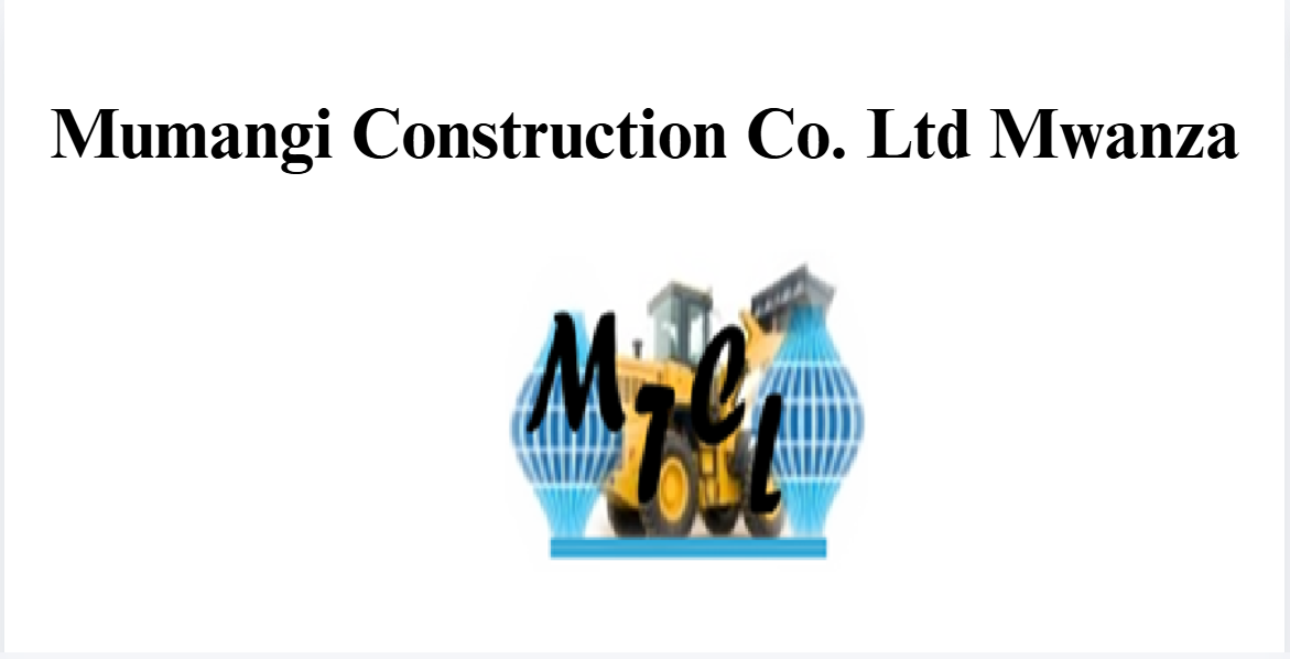 Mumangi Construction Co. Ltd Mwanza